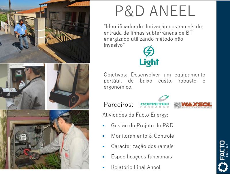 P&D/Aneel para LIGHT SESA.“Identificador de derivação nos ramais de entrada de linhas subterrâneas de BT energizado utilizando método não invas